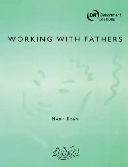 Working with Fathers by Chisholm John