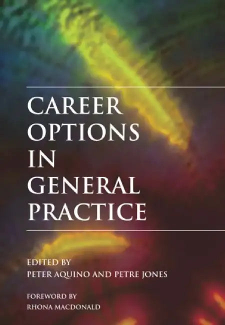 Career Options in General Practice by Peter Aquino