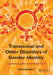 Transsexual and Other Disorders of Gender Identity: A Practical Guide to Management by James Barrett