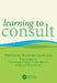 Learning to Consult by Rodger Charlton