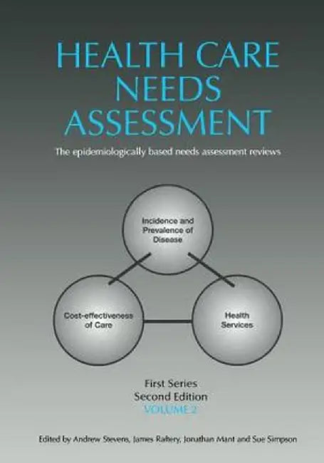 Health Care Needs Assessment, First Series, Volume 2, Second Edition by Andrew Stevens