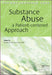 Substance Abuse: A Patient-Centered Approach by Floyd Michael