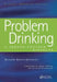 Problem Drinking: A Person-Centred Dialogue by Richard Bryant-Jefferies
