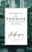 According to Promise: God's Promises to Every Christian by Charles Haddon Spurgeon