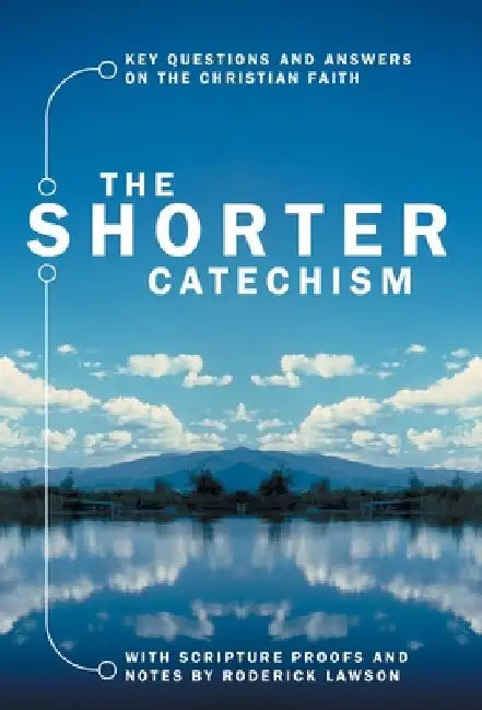 The Shorter Catechism PB by Roderick Lawson
