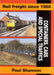 Rail Freight Since 1968 by Paul Shannon