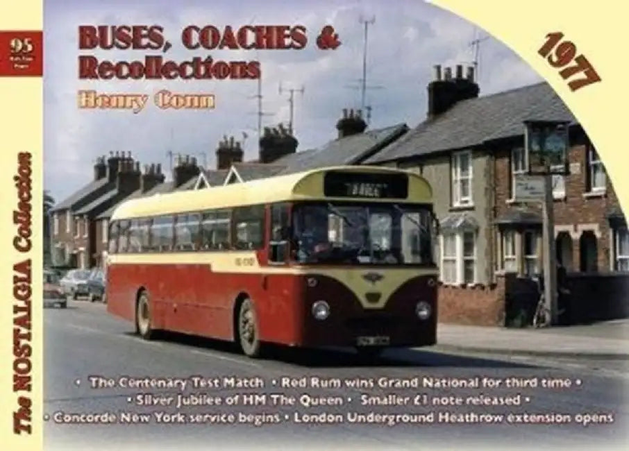 Buses, Coaches & Recollections 1977 by Henry Conn