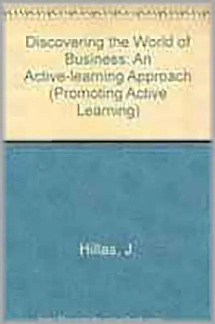 Discovering The World Of Business: An Active-learning Approach by J. Hillas