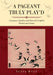 A Pageant Truly Play'd by Tessa West