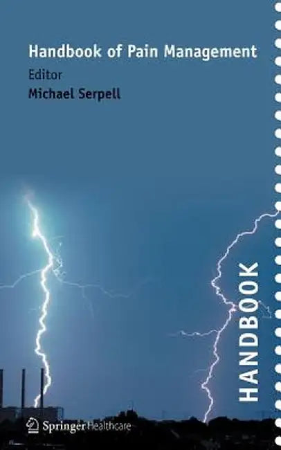 Handbook of Pain Management by Michael Serpell