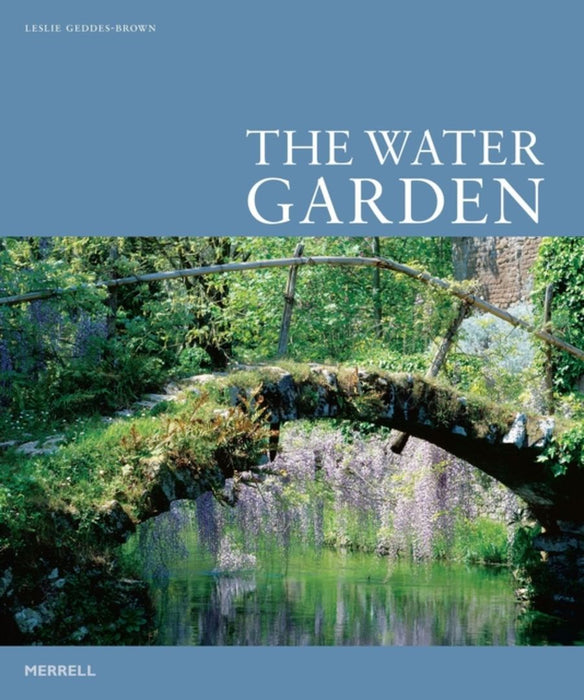 The Water Garden by Leslie Geddes-Brown