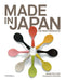 Made in Japan: 100 New Products by Naomi Pollock