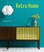 Retro Home by Katherine Sorrell