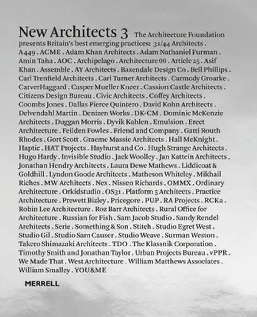 New Architects 3: Britain's Best Emerging Architects by Architecture Foundation