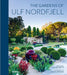 The Gardens of Ulf Nordfjell by Annie Gatti