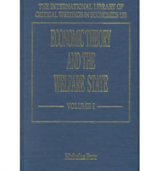 Economic Theory & The Welfare State by Nicholas Barr