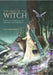 The Way of the Witch: A Path to Spirituality and Self-Empowerment by Morningstar, Sally