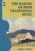 The Making of Irish Traditional Music by Helen O'Shea
