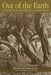 Out of the Earth: Ecocritical Readings of Irish Texts by Christine Cusick