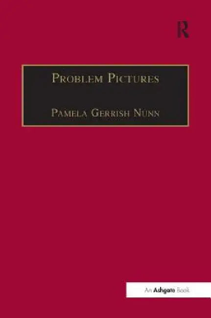 Problem Pictures: Women and Men in Victorian Painting by Pamela Gerrish Nunn