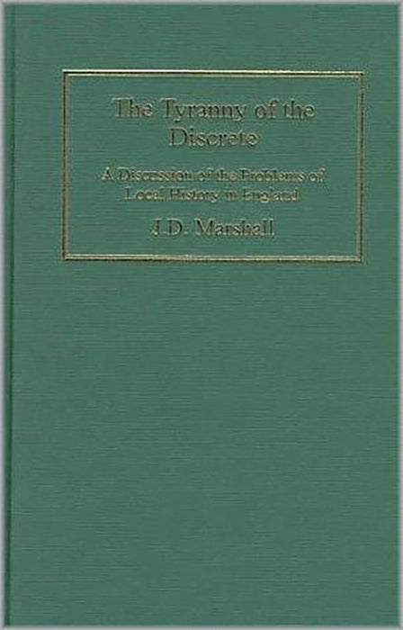 The Tyranny Of The Discrete: A Discussion of the Problems of Local History in England