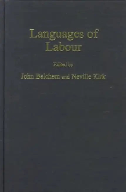 Languages of Labour by John Belchem