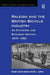 Raleigh and the British Bicycle Industry: An Economic and Business History, 1870-1960 by Roger Lloyd-Jones