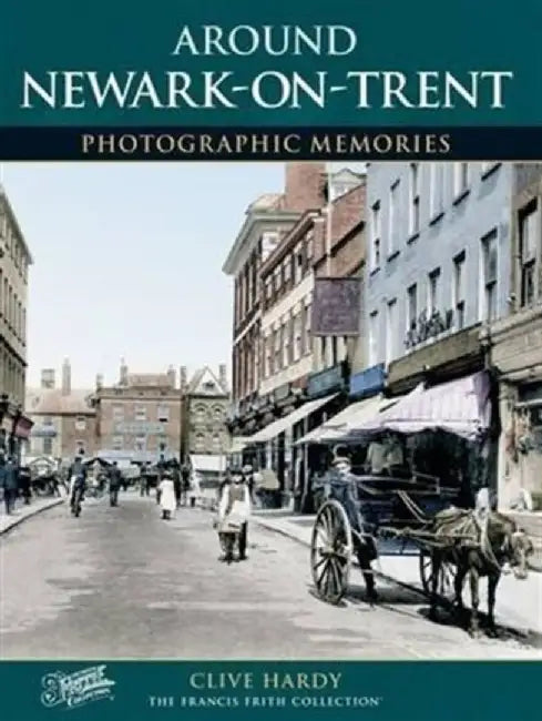 Newark-on-Trent by Clive Hardy