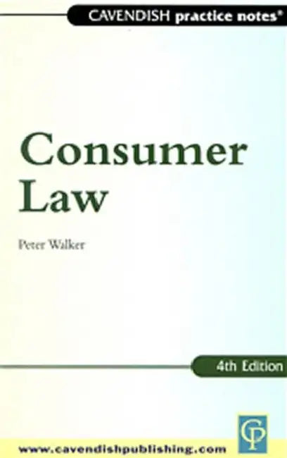 Practice Notes on Consumer Law by Peter Walker