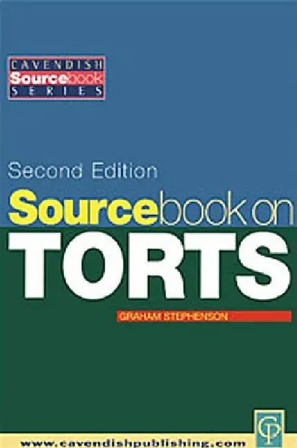 Sourcebook on Tort Law 2/E by Graham Stephenson