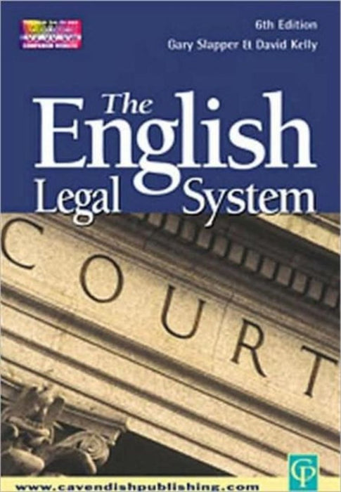 The English Legal System by Gary Slapper, David Kelly