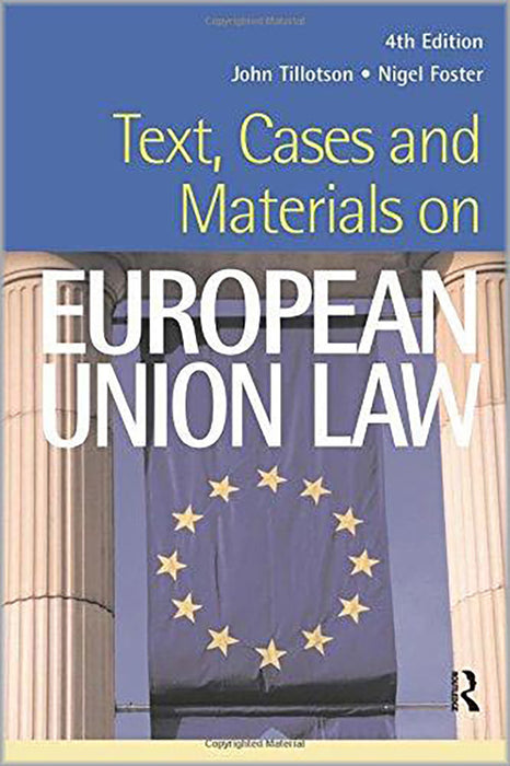 Text, Cases And Materials On European Union Law