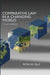 Comparative Law in a Changing World by Peter de Cruz