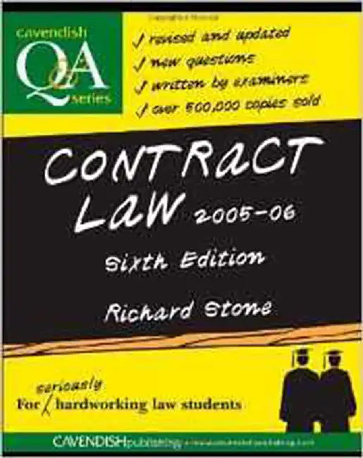 Contract Law: Q&A 2005-2006 by Richard Stone