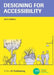 Designing for Accessibility by Alison Grant