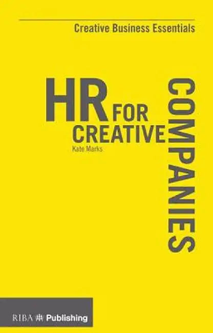 HR for Creative Companies by Kate Marks