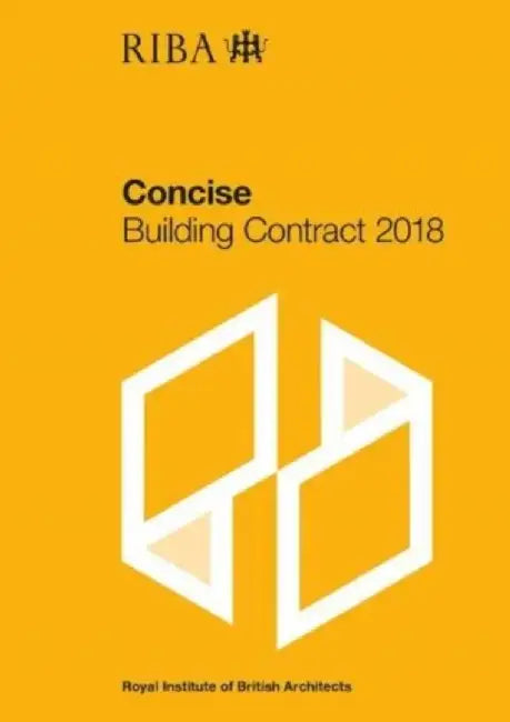 RIBA Concise Building Contract 2018 by Royal Institute of British Architects Architects