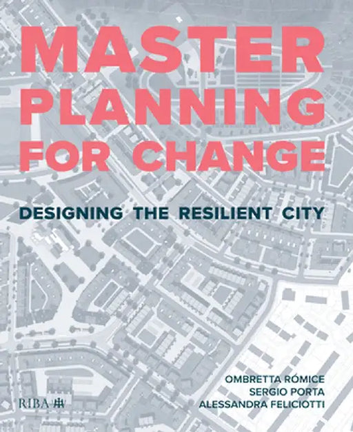 Masterplanning for Change by ROMICE