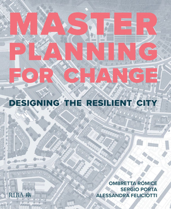 Masterplanning for Change by ROMICE