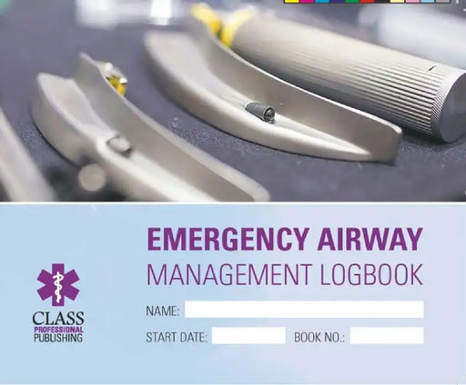Emergency Airways Management Logbook by Jamie Todd