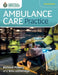 Ambulance Care Practice by Richard Pilbery