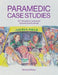 Paramedic Case Studies by Richard Pilbery
