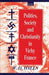 Politics, Society and Christianity in Vichy France by W. D. Halls