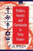 Politics, Society and Christianity in Vichy France by W. D. Halls