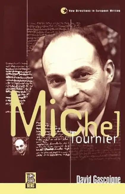 Michel Tournier by David Gascoigne