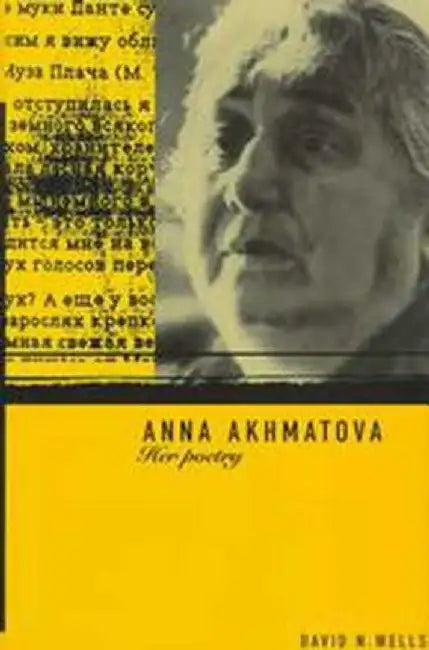 Anna Akhmatova by David Wells