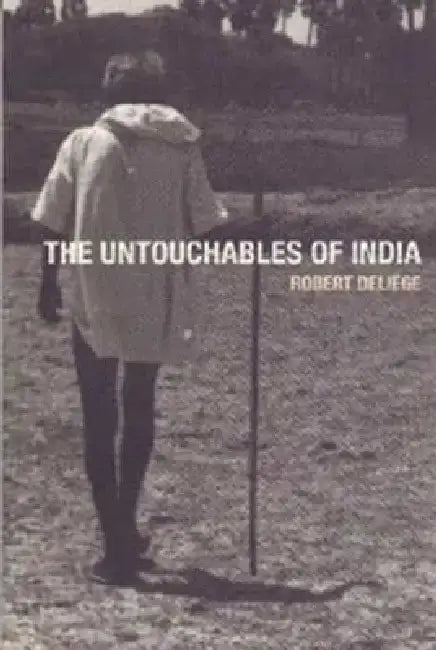 The Untouchables of India by Robert Deliege