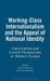 Working-Class Internationalism and the Appeal of National Identity: Historicalites and Current Perspectives on Western Europe by Patrick Pasture