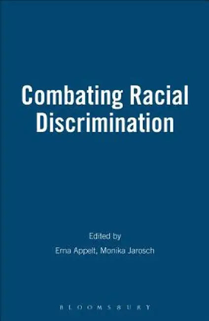 Combating Racial Discrimination by Erna Appelt