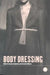 Body Dressing by Joanne Entwistle